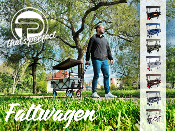 Der faltbare TP Bollerwagen - Transport leicht gemacht - that's perfect