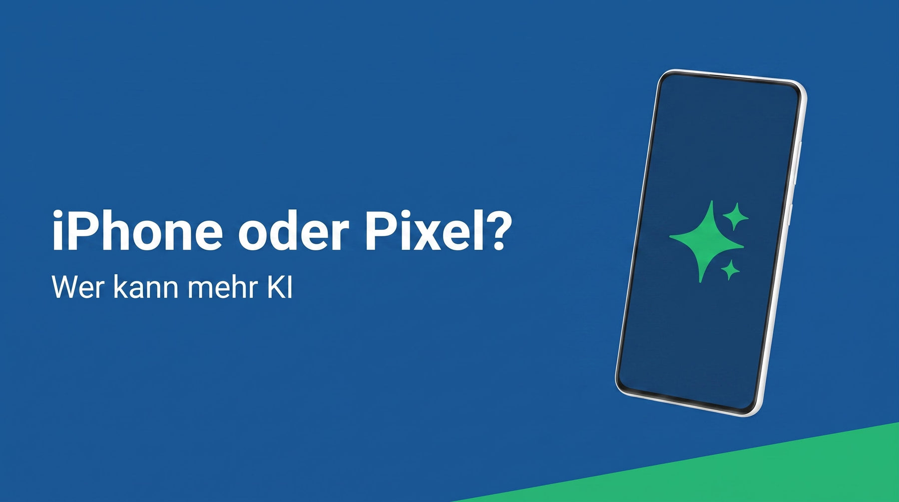 iPhone oder Pixel: Wer kann mehr KI?