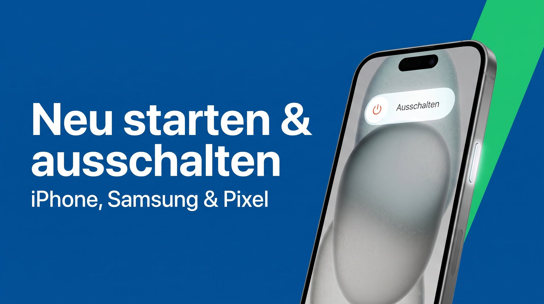 Smartphone neu starten und ausschalten: So geht's je Modell