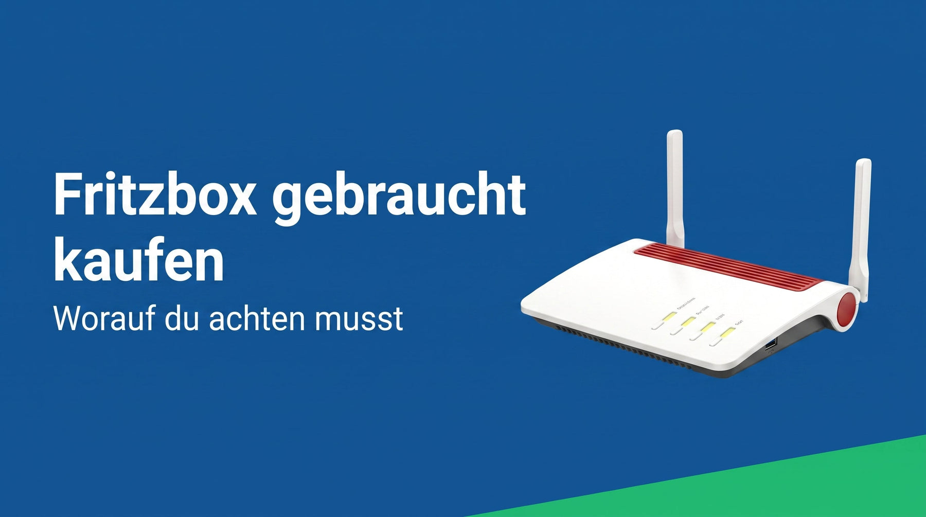 Fritzbox gebraucht kaufen: Worauf du achten musst