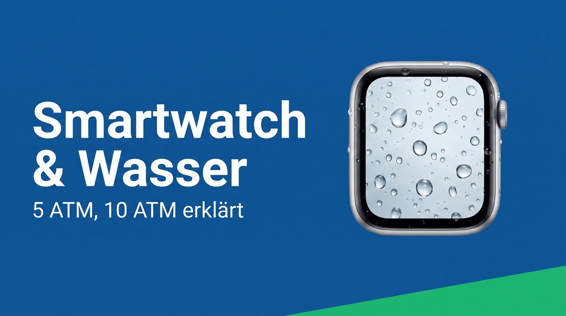 Smartwatch wasserdicht? 5 ATM, 10 ATM und ISO erklärt