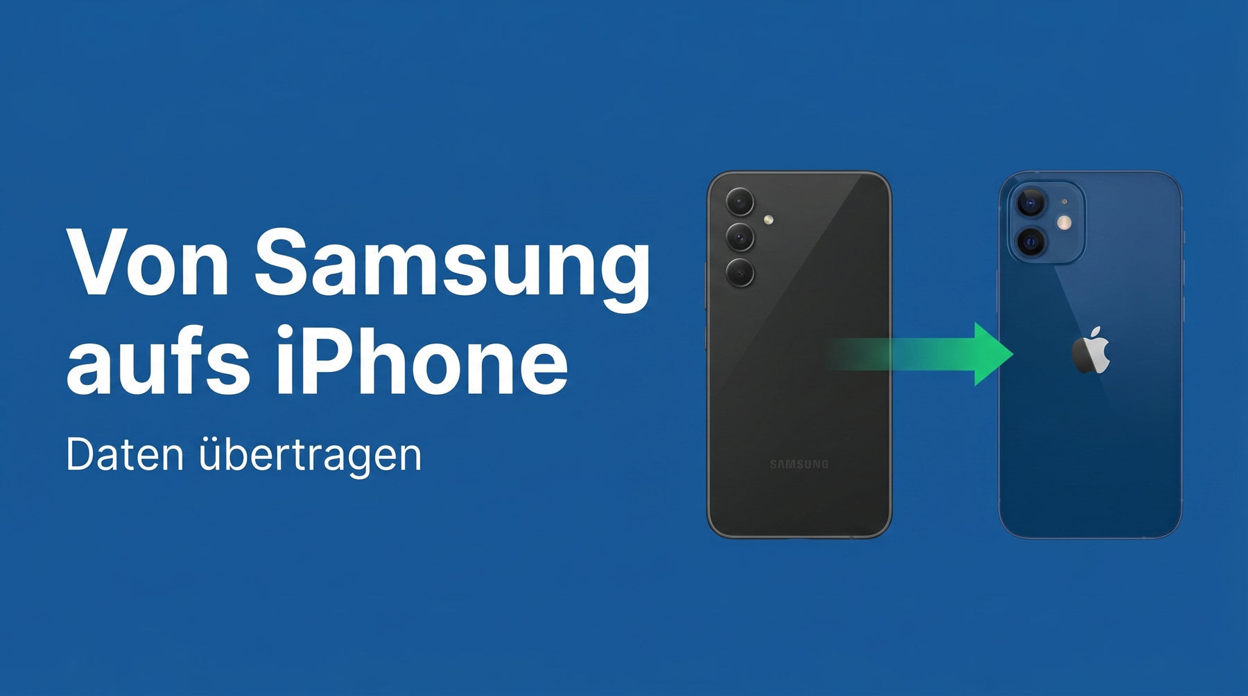 Von Samsung auf iPhone wechseln: so überträgst du deine Daten