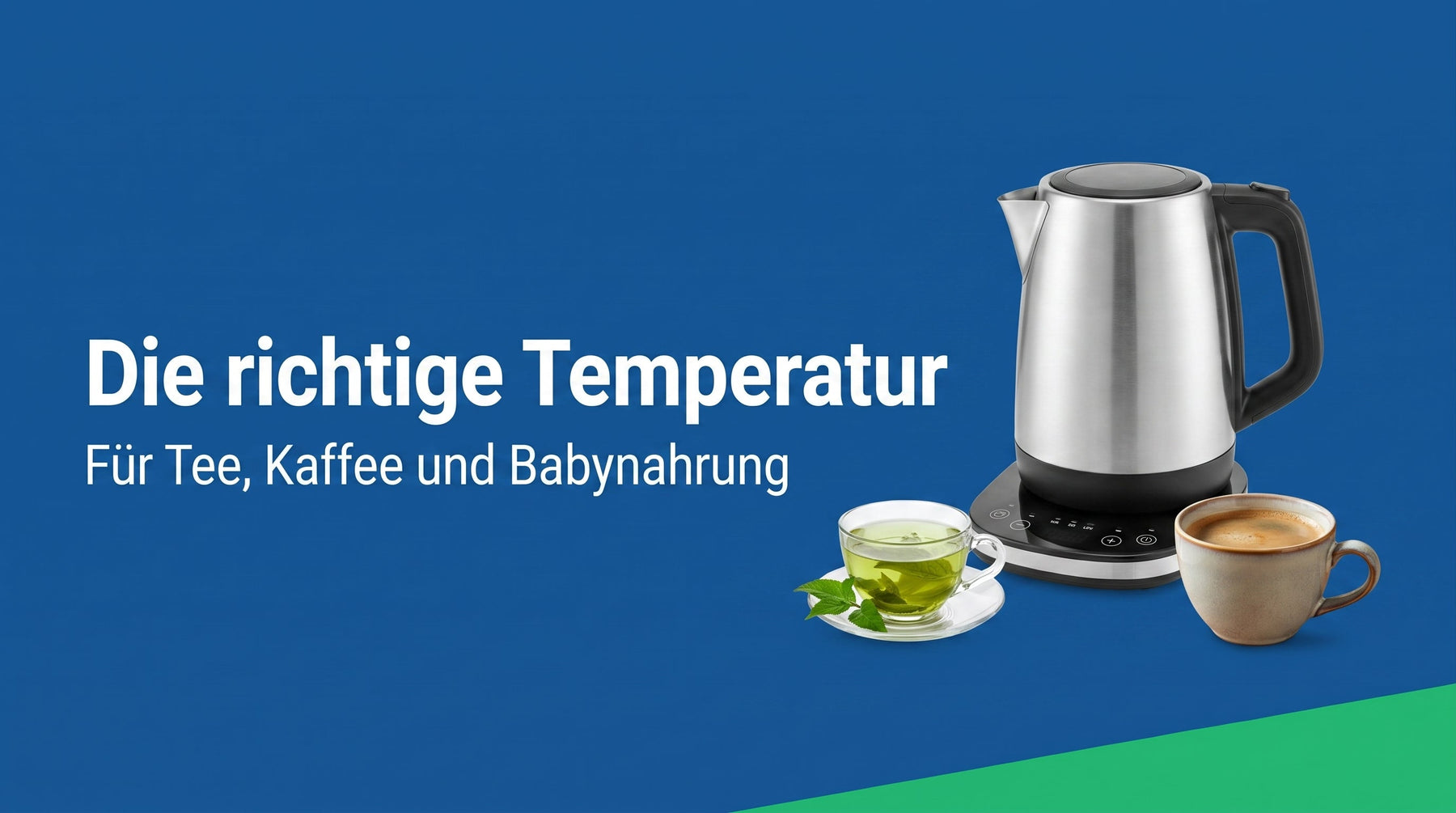 Wassertemperatur für Tee, Kaffee und Babynahrung: die richtige Gradzahl