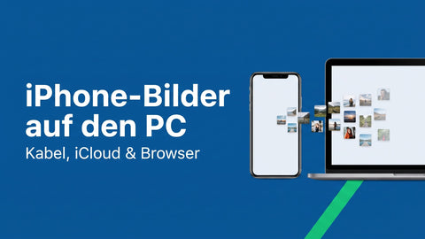 iPhone-Bilder auf den PC übertragen