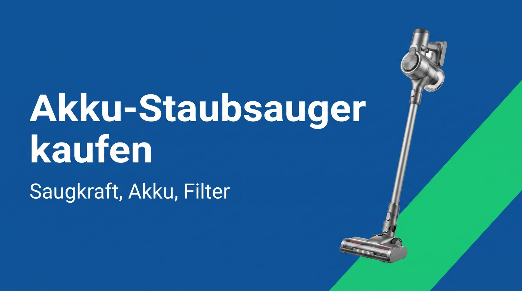 Akku-Staubsauger: worauf achten beim Kauf?