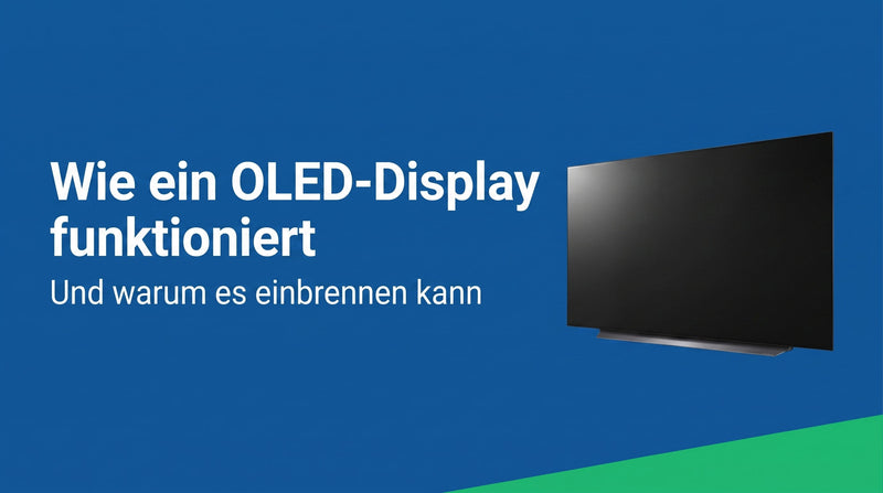 Wie ein OLED-Display funktioniert: Licht, Subpixel und Burn-in