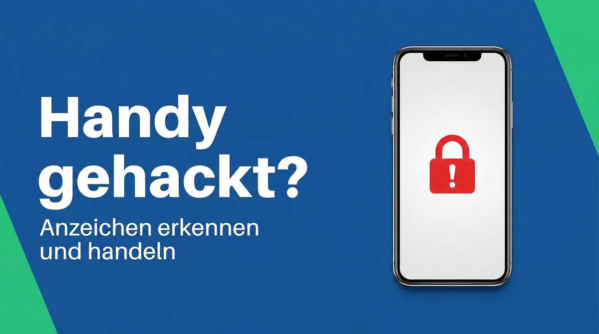 Handy gehackt? Anzeichen richtig deuten und Schritt für Schritt handeln
