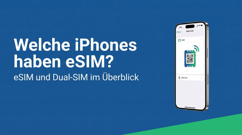 Welche iPhones haben eSIM? Alle Modelle im Überblick