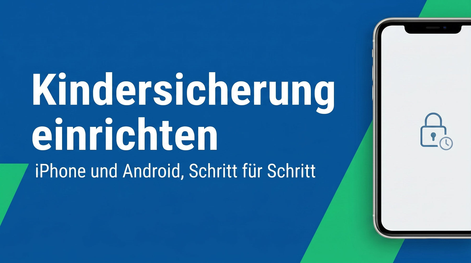 Kindersicherung am Smartphone einrichten