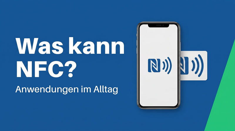 Was kann man mit NFC machen? Anwendungen im Alltag