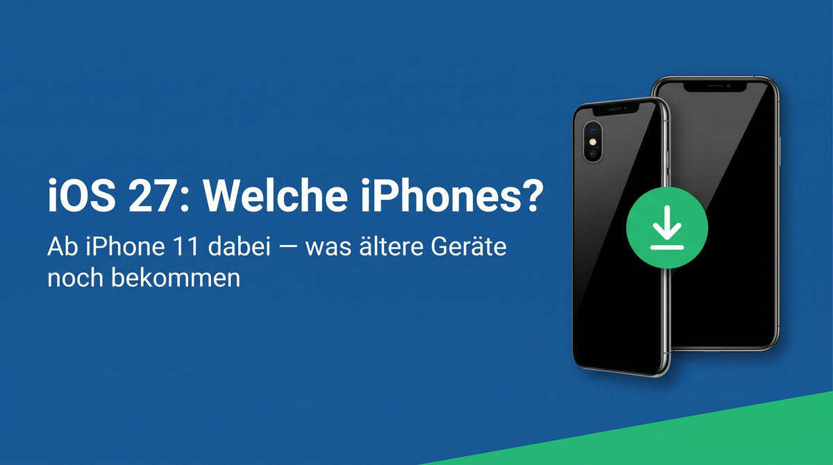 iOS 27: Welche iPhones das Update bekommen