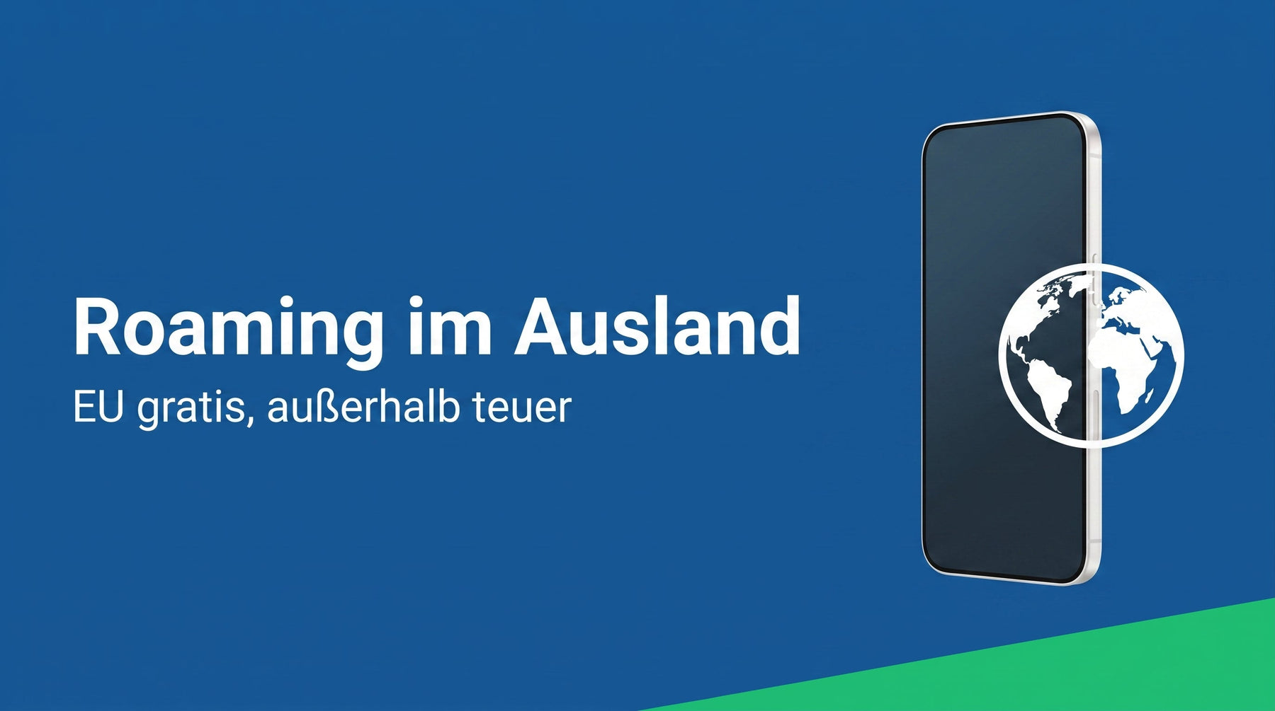Datenroaming im Ausland: wann es gratis ist und wann es teuer wird
