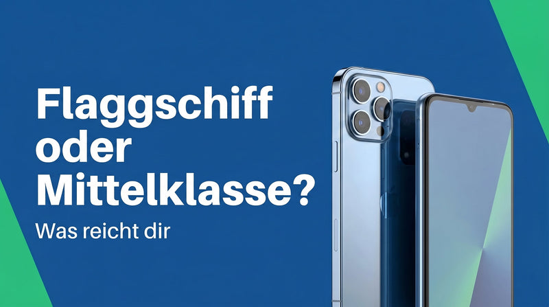 Flaggschiff oder Mittelklasse: was reicht dir?