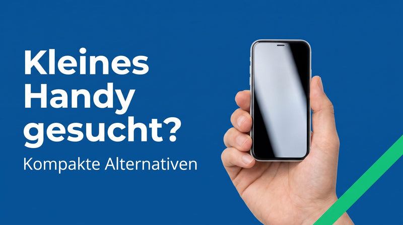 Kleines Handy gesucht? Die kompakten Smartphone-Alternativen