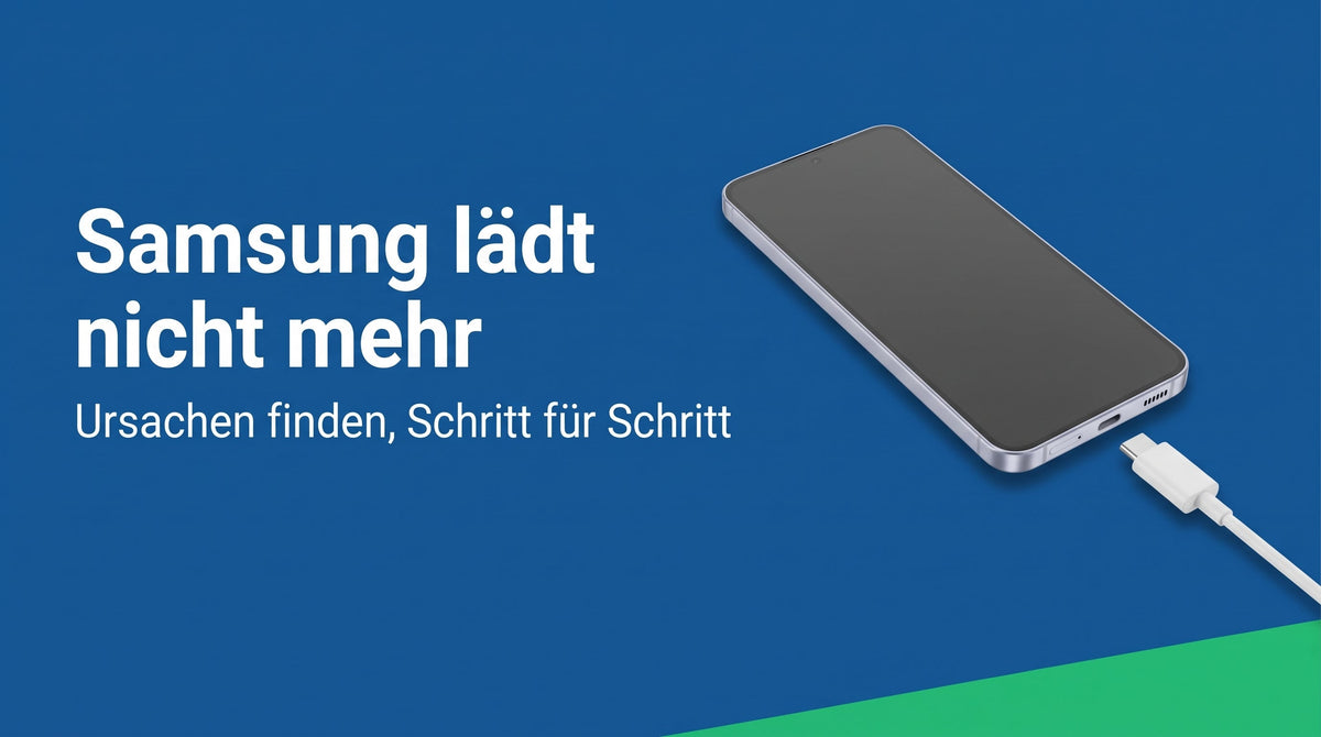 Samsung Handy lädt nicht mehr: Ursachen finden und das Laden wieder in Gang bringen