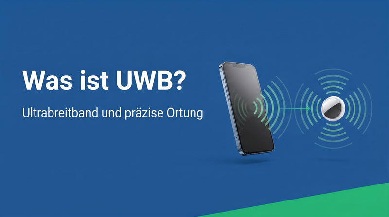 Was ist UWB? Ultrabreitband und präzise Ortung erklärt