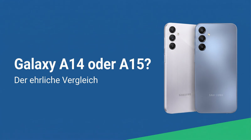 Galaxy A14 oder A15: welches Einsteiger-Handy?
