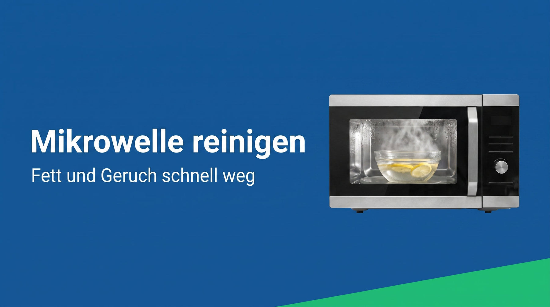 Mikrowelle reinigen: Fett und Geruch mit dem Zitronen-Dampf-Trick loswerden
