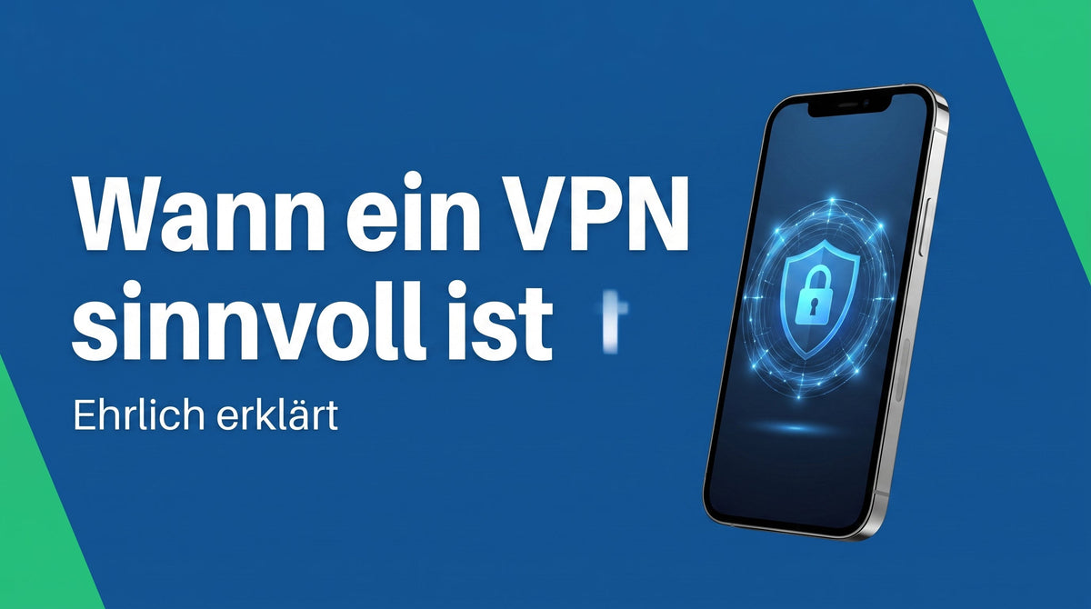 Wann ist ein VPN wirklich sinnvoll?