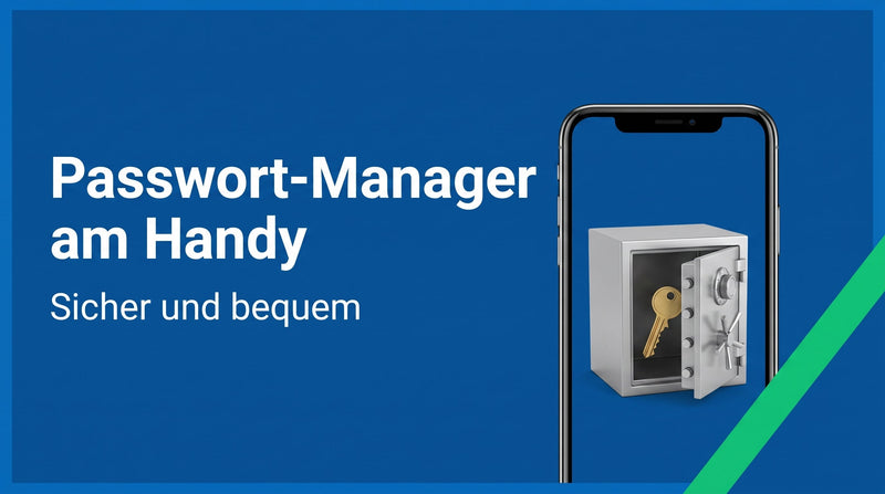 Passwort-Manager am Handy nutzen: so richtest du iPhone und Android ein