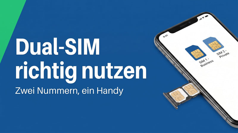 Dual-SIM einrichten: zwei Nummern in einem Handy richtig nutzen