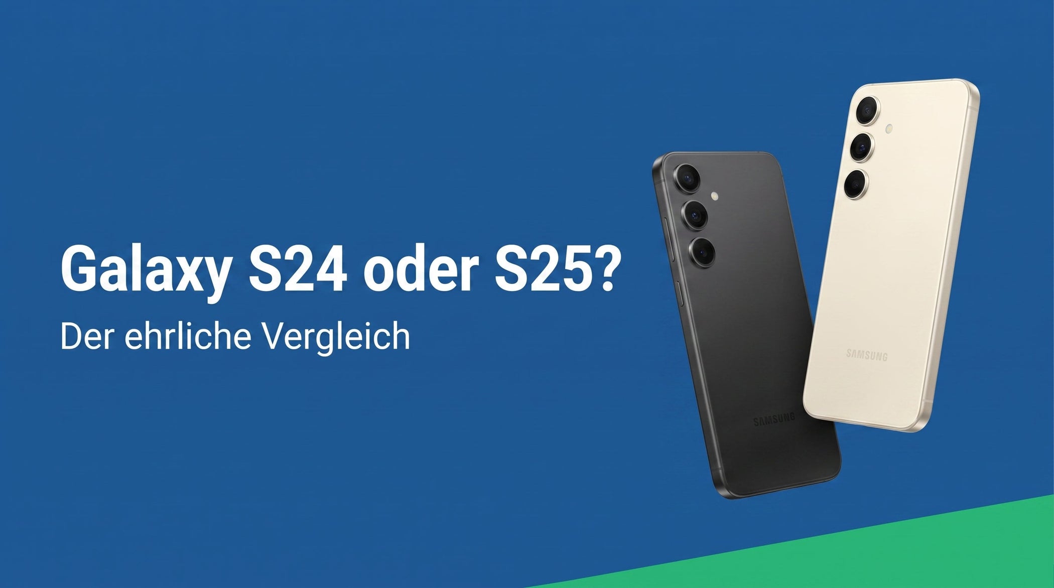 Galaxy S24 oder S25: welches gebraucht kaufen?