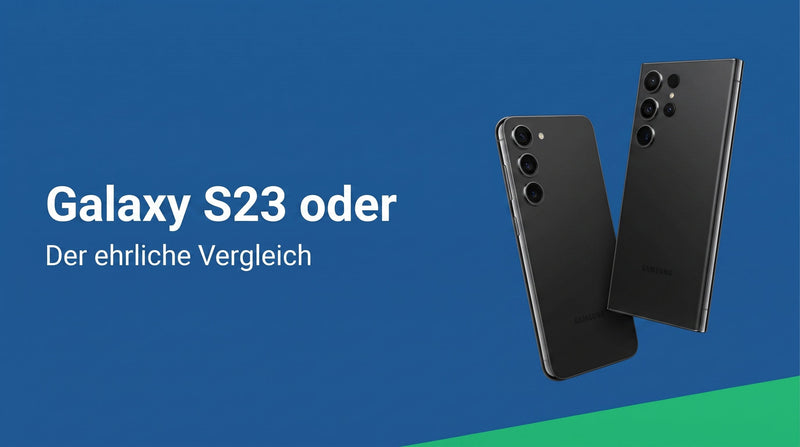 Galaxy S23 oder S23 Ultra: lohnt der Aufpreis?