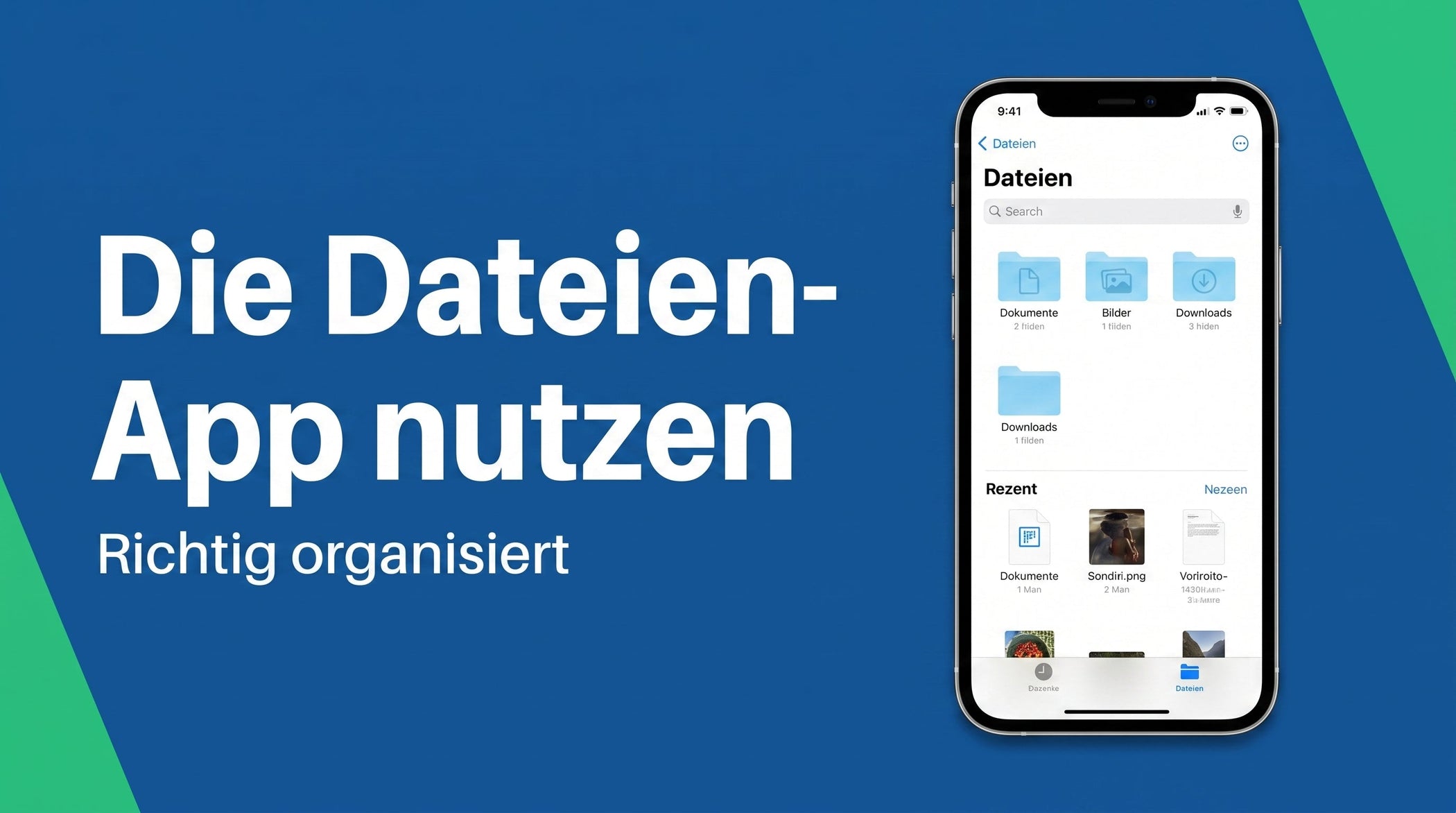 Die Dateien-App am Smartphone richtig nutzen: iPhone und Android