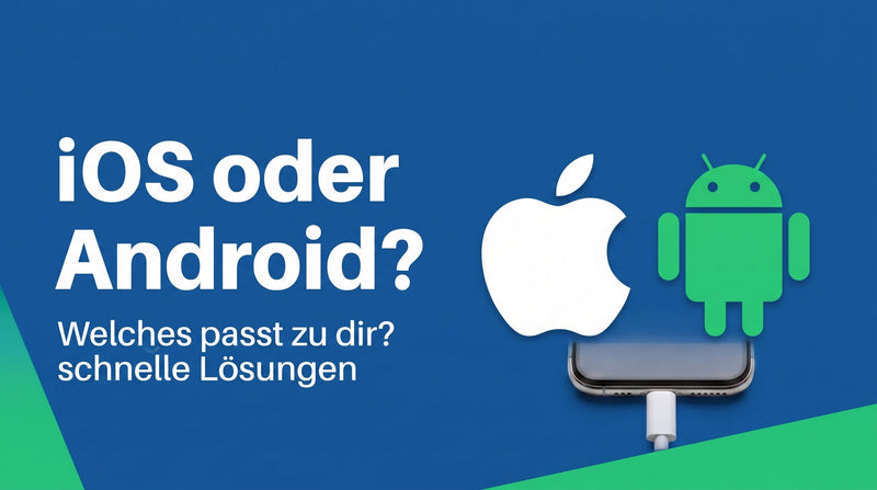 iOS oder Android: Welches System passt zu dir?