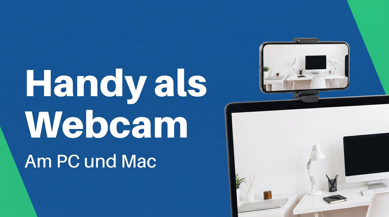 Handy als Webcam nutzen: so nutzt du iPhone und Android am PC und Mac