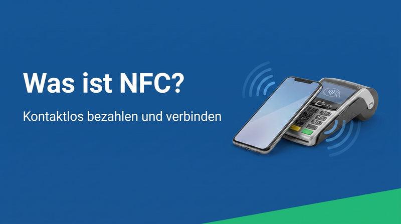 Was ist NFC? Kontaktloses Bezahlen und Datenfunk erklärt