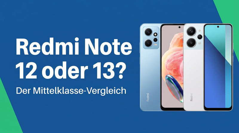 Redmi Note 12 oder 13: der Mittelklasse-Vergleich