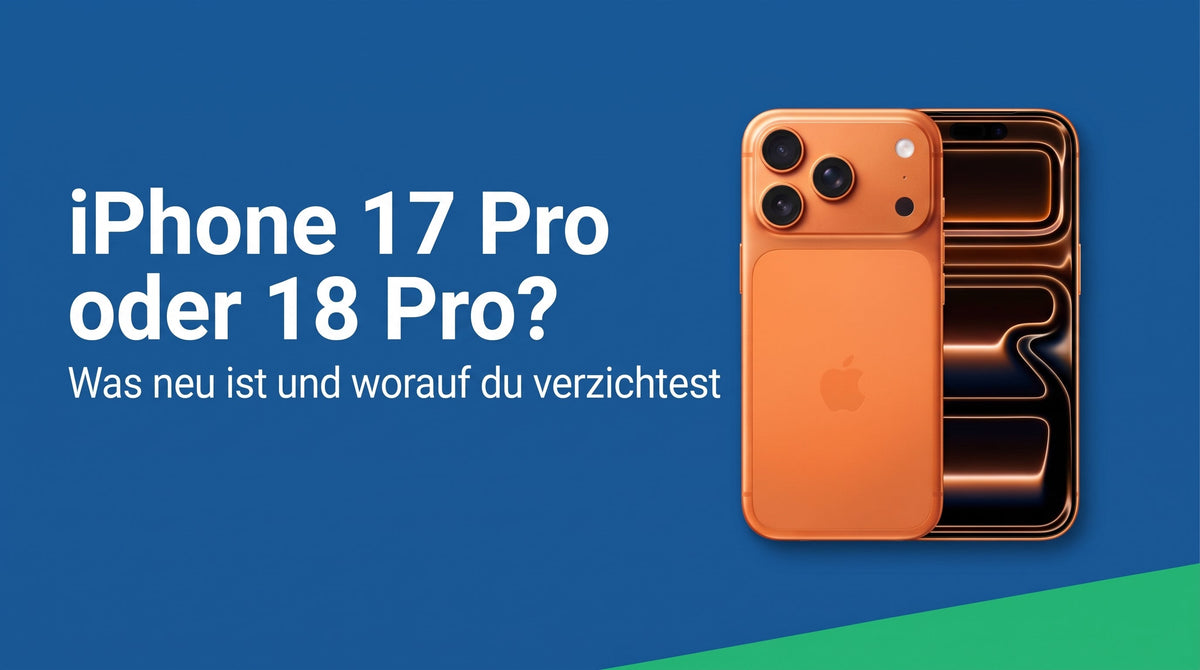 iPhone 17 Pro oder 18 Pro: Was der Wechsel wirklich bringt
