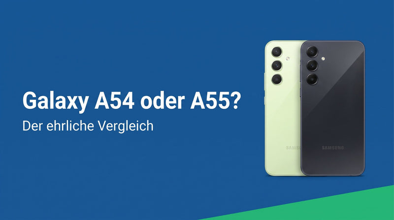 Galaxy A54 oder A55: welches gebraucht kaufen?