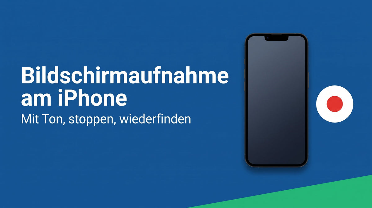 Bildschirmaufnahme am iPhone: starten, mit Ton aufnehmen, beenden
