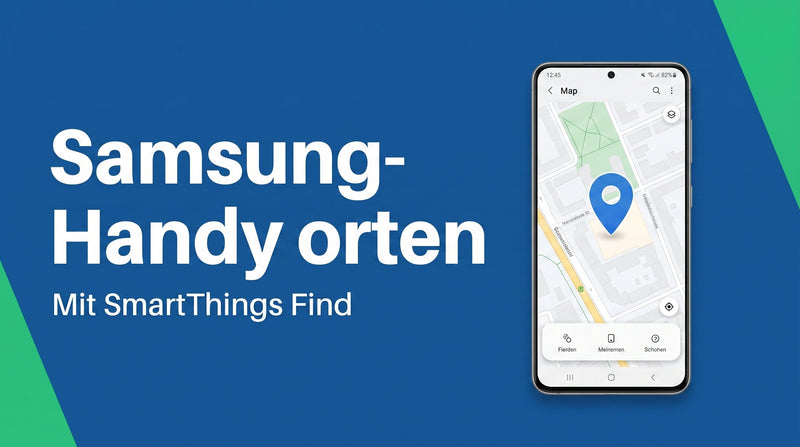 Samsung Handy orten mit SmartThings Find