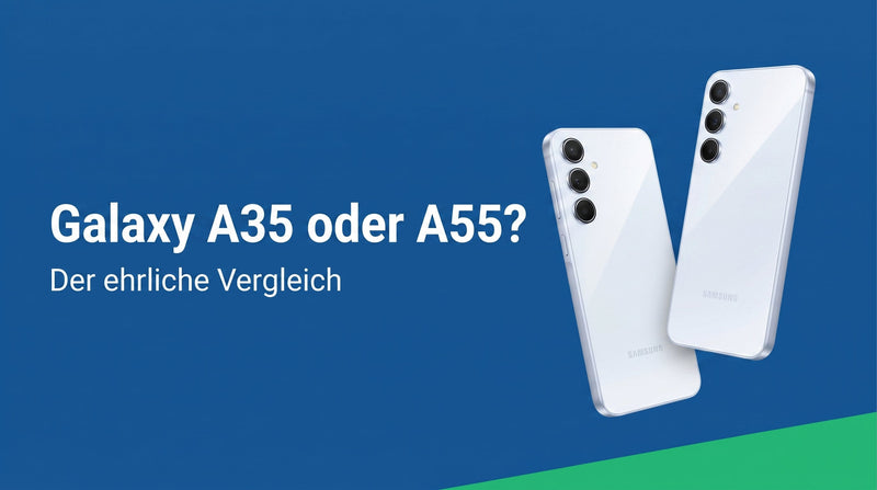 Galaxy A35 oder A55: Welches lohnt sich gebraucht?