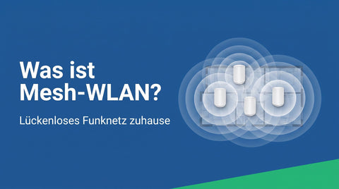 Was ist Mesh-WLAN? Lückenloses Funknetz erklärt