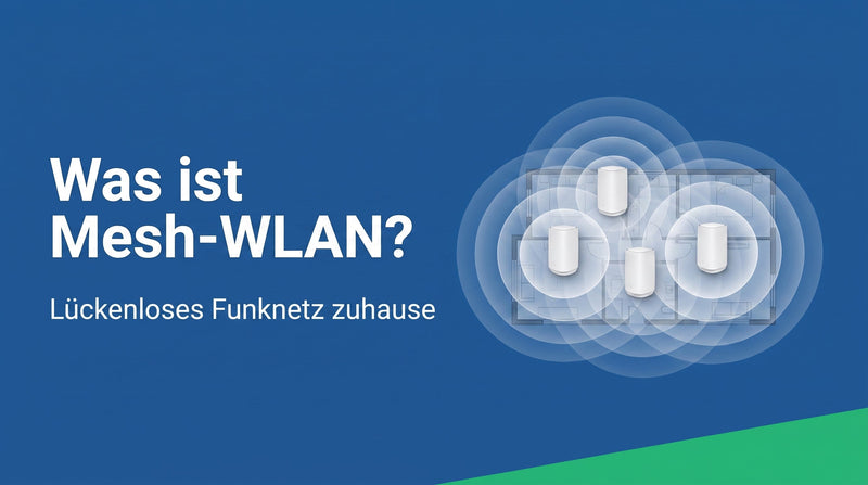 Was ist Mesh-WLAN? Lückenloses Funknetz erklärt