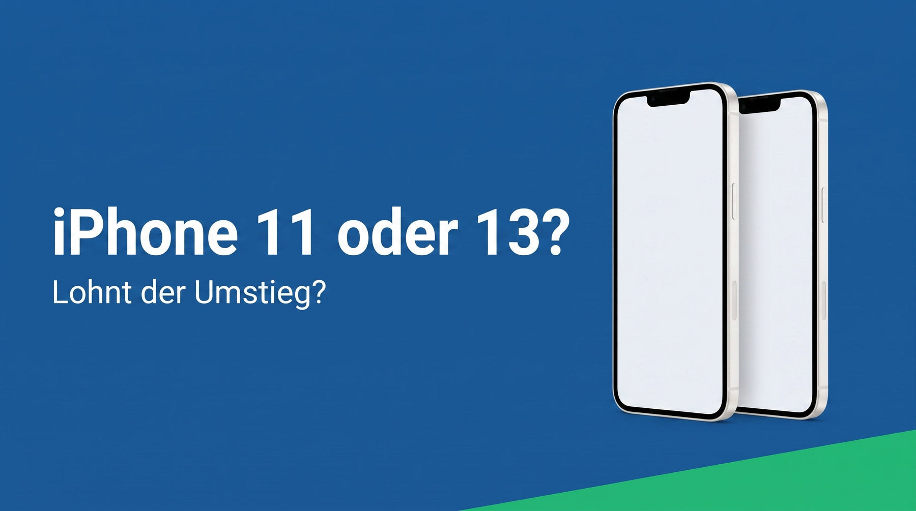 iPhone 11 oder 13: Lohnt der Umstieg?