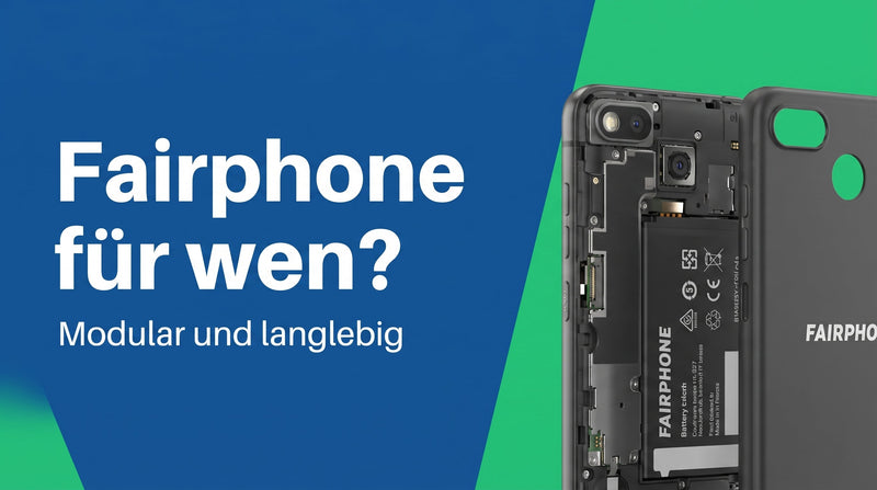 Ist ein Fairphone sinnvoll? Für wen es sich lohnt