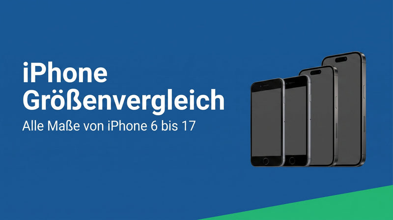 iPhone Größenvergleich: alle Maße von iPhone 6 bis 18