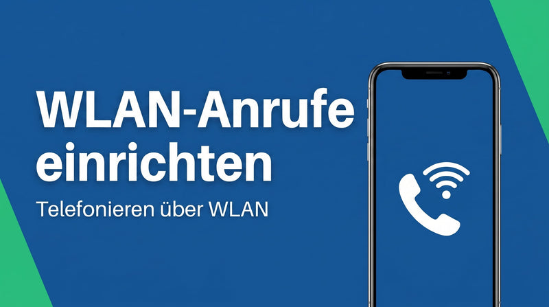 WLAN-Anrufe aktivieren: Wi-Fi Calling in wenigen Schritten einrichten