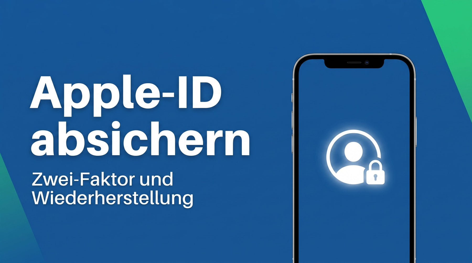 Apple-ID absichern: Zwei-Faktor und Wiederherstellung richtig einrichten
